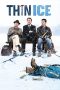 Watch Thin Ice (2012) Eng Sub 123Movies