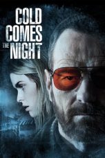 Watch Cold Comes the Night (2013) Eng Sub 123Movies