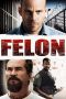 Watch Felon (2008) Eng Sub 123Movies