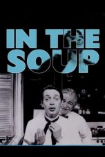 Watch In the Soup (1992) Eng Sub 123Movies