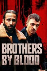 Watch Brothers by Blood (2020) Eng Sub 123Movies