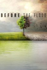 Watch Before the Flood (2016) Eng Sub 123Movies