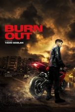 Watch Burn Out (2018) Eng Sub 123Movies