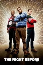 Watch The Night Before (2015) Eng Sub 123Movies