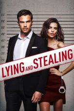 Watch Lying and Stealing (2019) Eng Sub 123Movies