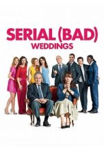 Watch Serial (Bad) Weddings (2014) Eng Sub 123Movies