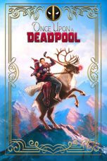 Watch Once Upon a Deadpool (2018) Eng Sub 123Movies