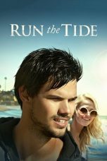 Watch Run the Tide (2016) Eng Sub 123Movies