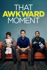 Watch That Awkward Moment (2014) Eng Sub 123Movies