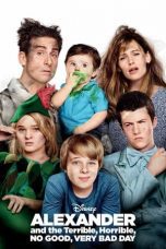 Watch Alexander and the Terrible, Horrible, No Good, Very Bad Day (2014) Eng Sub 123Movies