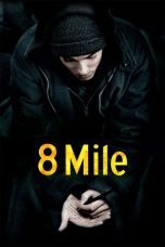 Watch 8 Mile (2002) Eng Sub 123Movies