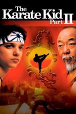 Watch The Karate Kid Part II (1986) Eng Sub 123Movies