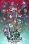 Watch Little Witch Academia: The Enchanted Parade (2015) Eng Sub 123Movies