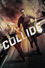 Watch Collide (2016) Eng Sub 123Movies