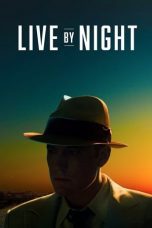 Watch Live by Night (2016) Eng Sub 123Movies