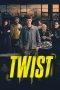 Watch Twist (2021) Eng Sub 123Movies