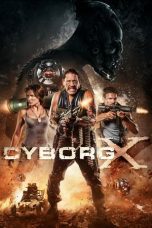 Watch Cyborg X (2016) Eng Sub 123Movies