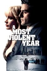 Watch A Most Violent Year (2014) Eng Sub 123Movies