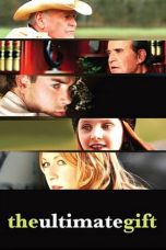 Watch The Ultimate Gift (2007) Eng Sub 123Movies