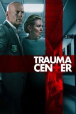 Watch Trauma Center (2019) Eng Sub 123Movies