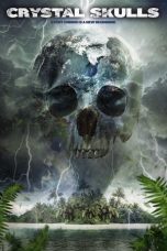 Watch Crystal Skulls (2014) Eng Sub 123Movies