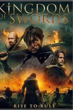 Watch Kingdom of Swords (2018) Eng Sub 123Movies