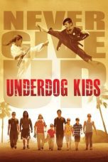 Watch Underdog Kids (2015) Eng Sub 123Movies