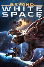 Watch Beyond White Space (2018) Eng Sub 123Movies