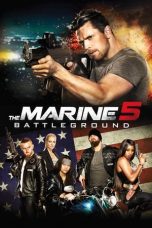 Watch The Marine 5: Battleground (2017) Eng Sub 123Movies