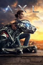 Watch A-X-L (2018) Eng Sub 123Movies