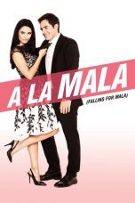 Watch A la mala (2015) Eng Sub 123Movies