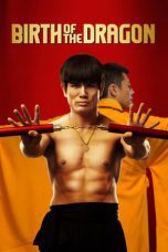 Watch Birth of the Dragon (2017) Eng Sub 123Movies