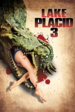 Watch Lake Placid 3 (2010) Eng Sub 123Movies