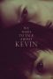 Watch We Need to Talk About Kevin (2011) Eng Sub 123Movies