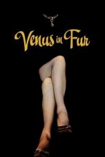 Watch Venus in Fur (2013) Eng Sub 123Movies