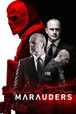 Watch Marauders (2016) Eng Sub 123Movies