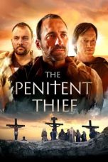 Watch The Penitent Thief (2021) Eng Sub 123Movies