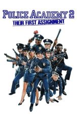 Watch Police Academy 2: Their First Assignment (1985) Eng Sub 123Movies