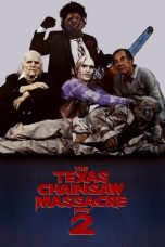 Watch The Texas Chainsaw Massacre 2 (1986) Eng Sub 123Movies