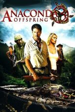 Watch Anaconda 3: Offspring (2008) Eng Sub 123Movies