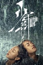 Watch Better Days (2019) Eng Sub 123Movies