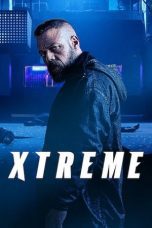 Watch Xtreme (2021) Eng Sub 123Movies