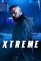 Watch Xtreme (2021) Eng Sub 123Movies