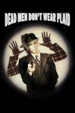 Watch Dead Men Don’t Wear Plaid (1982) Eng Sub 123Movies