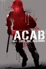 Watch ACAB : All Cops Are Bastards (2012) Eng Sub 123Movies