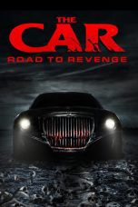 Watch The Car: Road to Revenge (2019) Eng Sub 123Movies