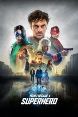 Watch How I Became a Superhero (2020) Eng Sub 123Movies