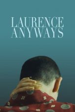 Watch Laurence Anyways (2012) Eng Sub 123Movies