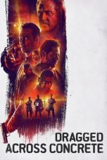 Watch Dragged Across Concrete (2019) Eng Sub 123Movies