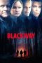 Watch Blackway (2015) Eng Sub 123Movies